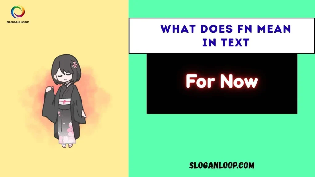 What Does FN Mean in Text