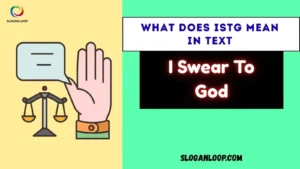 What Does ISTG Mean in Text