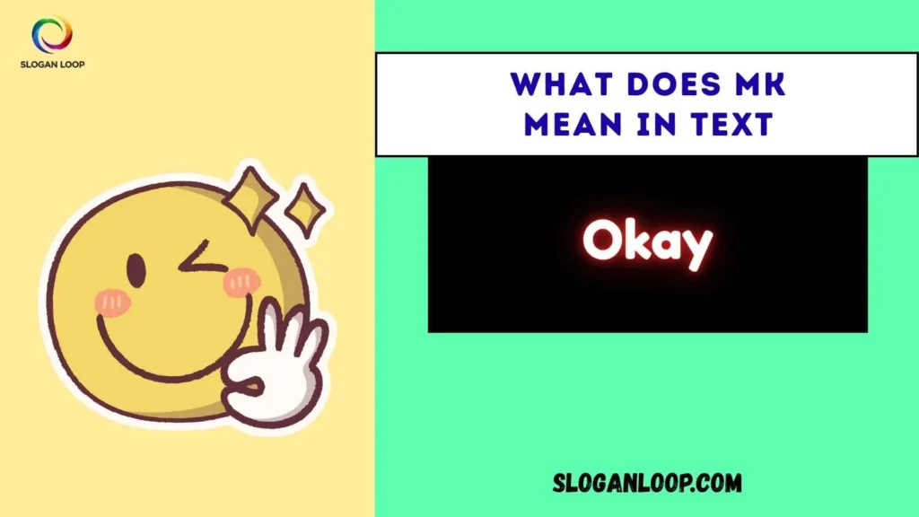 What Does MK Mean in Text