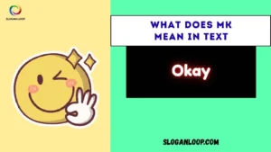 What Does MK Mean in Text