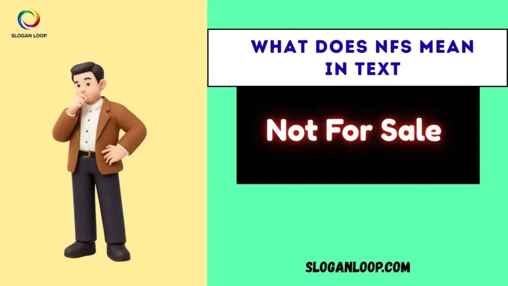 What Does NFS Mean in Text