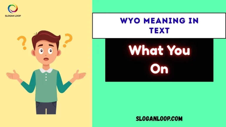 WYO Meaning in Text